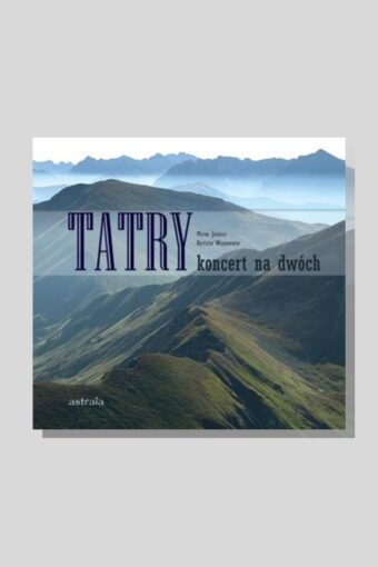 Tatry. Koncert na dwóch
