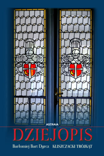 Dziejopis. Kliszczacki trójkąt